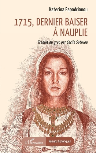 papadrianou-katerina-sotiriou-cecile-1715-dernier-baiser-a-nauplie_0