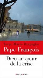 pape-francois-dieu-au-coeur-de-la-crise_0