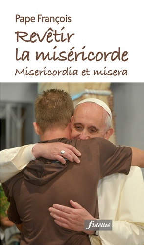 pape-francois-misericordia-et-misera-revetir-la-misericorde-preface-du-cardinal-de-kesel_0