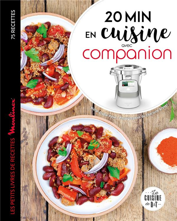 pape-marie-elodie-3b-brunet-charlotte-20-minutes-en-cuisine-avec-companion-les-petits-livres-de-recettes-moulinex-75-recettes_0