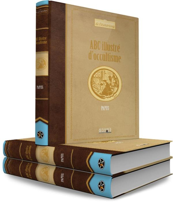 papus-abc-illustre-d-occultisme-premiers-elements-d-etudes-des-grandes-traditions-initiatiques_0