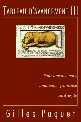 paquet-gilles-tableau-d-avancement-iii-pour-une-diaspora-canadienne-francaise-antifragile_0