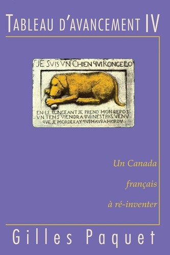 paquet-gilles-tableau-d-avancement-iv-un-canada-francais-a-re-inventer_0