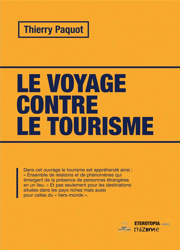 paquot-thierry-3b-auge-marc-le-voyage-contre-le-tourisme_0