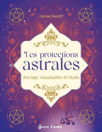 paradot-clarisse-les-protections-astrales_0