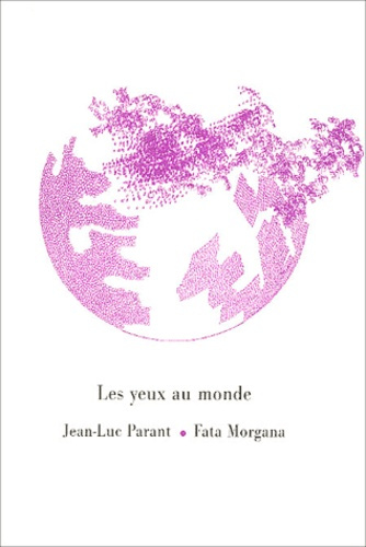 parant-jean-luc-les-yeux-au-monde_0