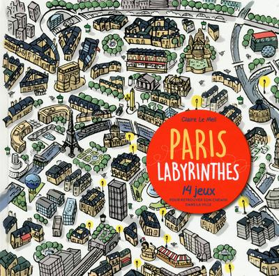 paris-labyrinthes-14-jeux-pour-retrouver-son-chemin-dans-la-ville-edition-bilingue-francais-anglai_0
