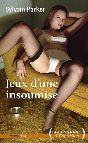 parker-sylvain-jeux-d-une-insoumise_0