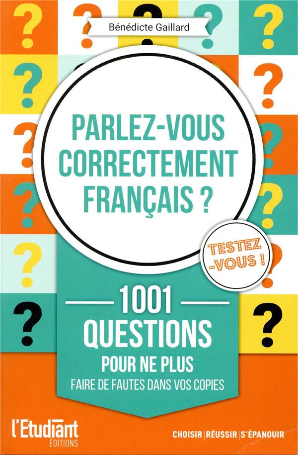 parlez-vous-correctement-francais-1001-questions-pour-ne-plus-faire-de-fautes-sur-vos-copies_0