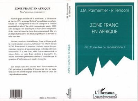parmentier-jean-marie-3b-tenconi-r-zone-franc-en-afrique-fin-d-une-ere-ou-renaissance_0