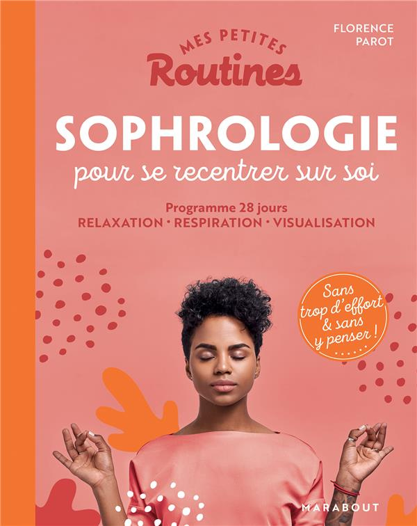 parot-florence-sophrologie-pour-se-recentrer-sur-soi_0