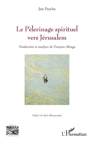 pascha-jan-manga-francois-blommestijn-hein-le-pelerinage-spirituel-vers-jerusalem_0