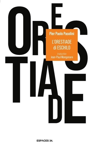 pasolini-pier-paolo-manganaro-jean-paul-l-orestiade-di-eschilo-2026_0