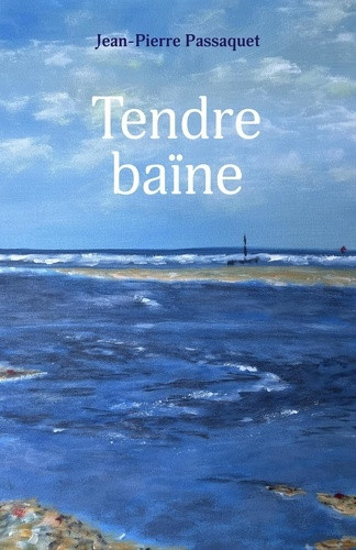 passaquet-jean-pierre-tendre-baine_0
