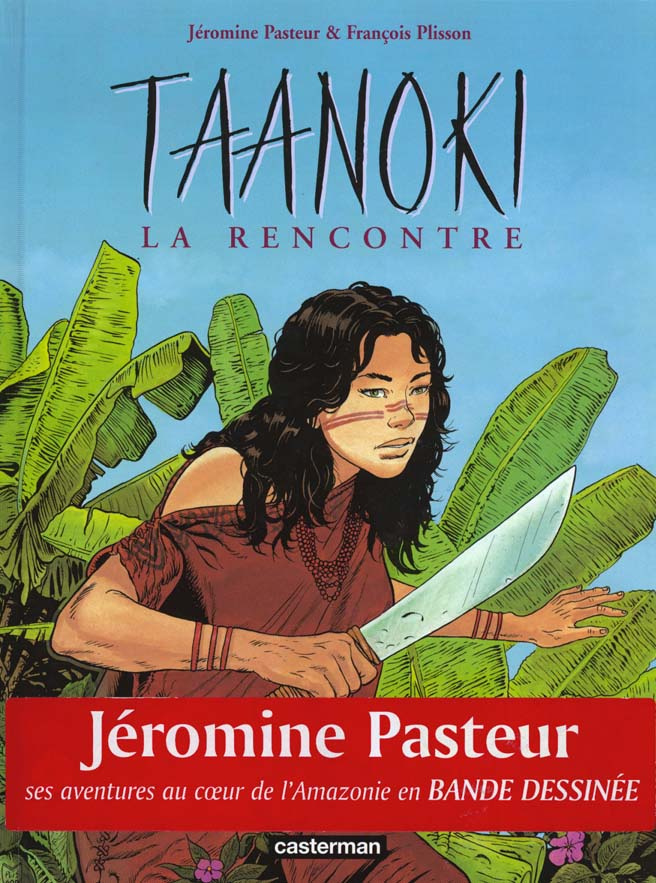 pasteur-jeromine-3b-plisson-francois-taanoki-tome-1-la-rencontre_0