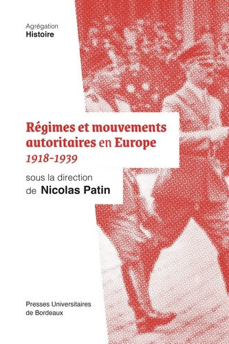 patin-nicolas-regimes-et-mouvements-autoritaires-en-europe_0