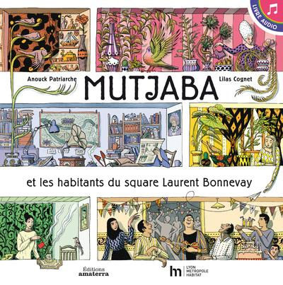 patriarche-anouck-3b-cognet-lilas-3b-marchal-cedric-mutjaba-et-les-habitants-du-square-laurent-bonnevay-avec-1-cd-audio_0