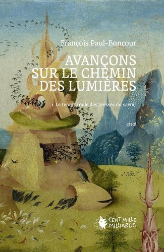 paul-boncour-f-avancons-sur-le-chemin-des-lumieres-1-le-temps-coule-des-presses-du-savoir_0