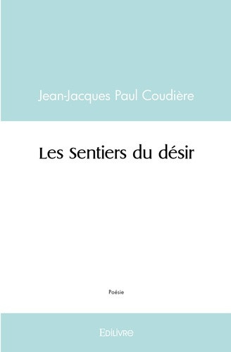 paul-coudiere-jean-jacques-les-sentiers-du-desir_0