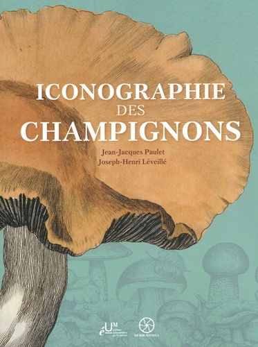 paulet-jean-jacques-leveille-joseph-henri-iconographie-des-champignons_0