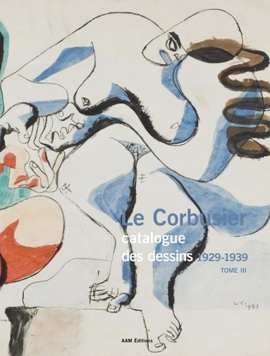 pauly-daniele-le-corbusier-catalogue-des-dessins-1929-1939-tome-iii_0