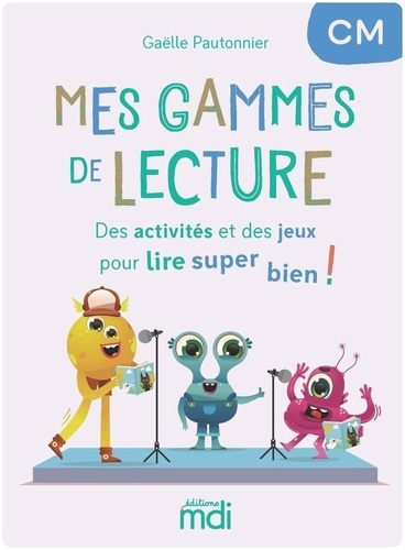 pautonnier-gaelle-mes-gammes-de-lecture-cm-cahier_0