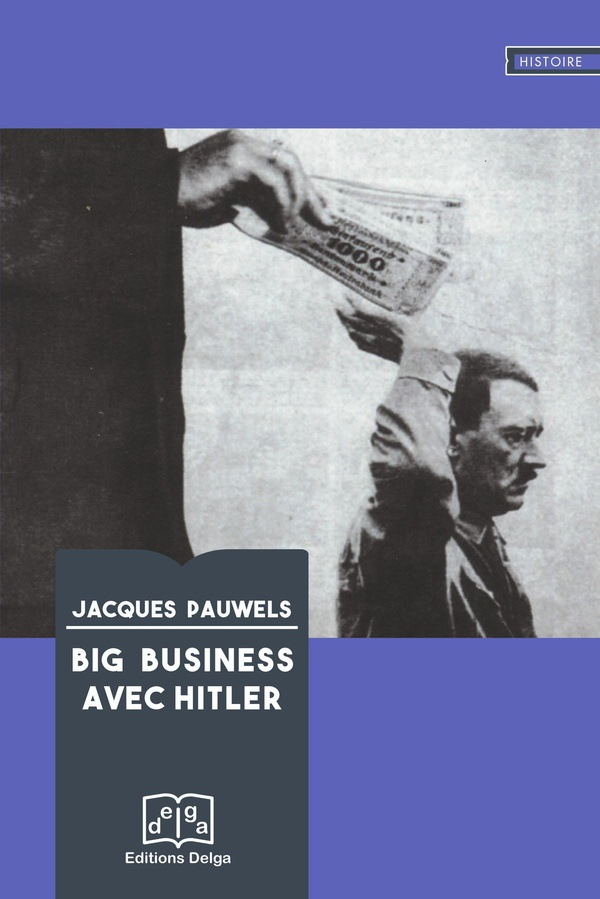 pauwels-jacques-big-business-avec-hitler_0