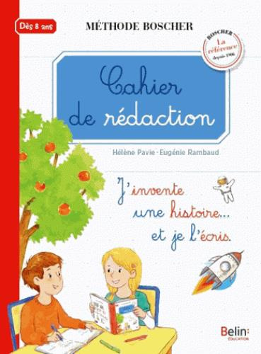 pavie-helene-3b-rambaud-eugenie-3b-rodriguez-beatric-cahier-de-redaction-des-8-ans-edition-2018_0