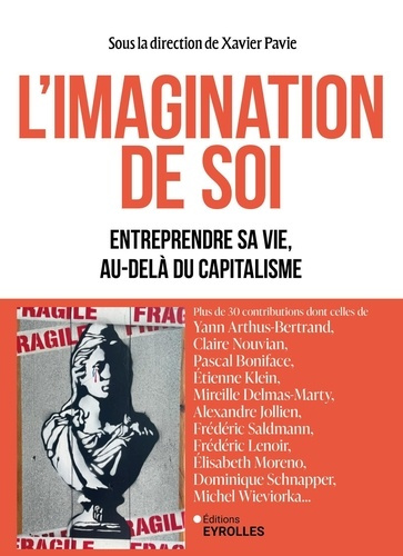 pavie-xavier-l-imagination-de-soi-entreprendre-sa-vie-au-dela-du-capitalisme_0