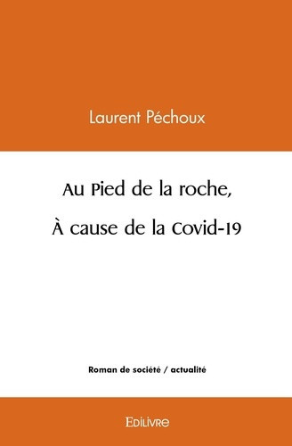 pechoux-laurent-au-pied-de-la-roche-a-cause-de-la-covid-19_0