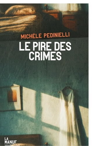 pedinielli-michele-le-pire-des-crimes_0