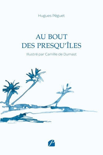 peguet-hugues-de-dumast-camille-au-bout-des-presqu-iles_0