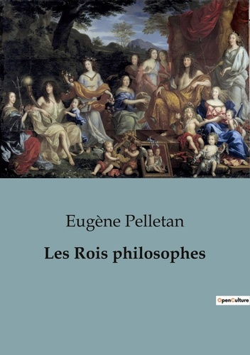 pelletan-eugene-les-rois-philosophes_0