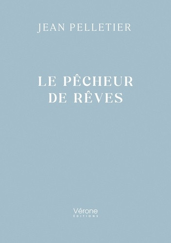 pelletier-jean-le-pecheur-de-reves_0
