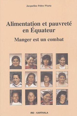 peltre-wurtz-jacqueline-alimentation-et-pauvrete-en-equateur-manger-est-un-combat_0