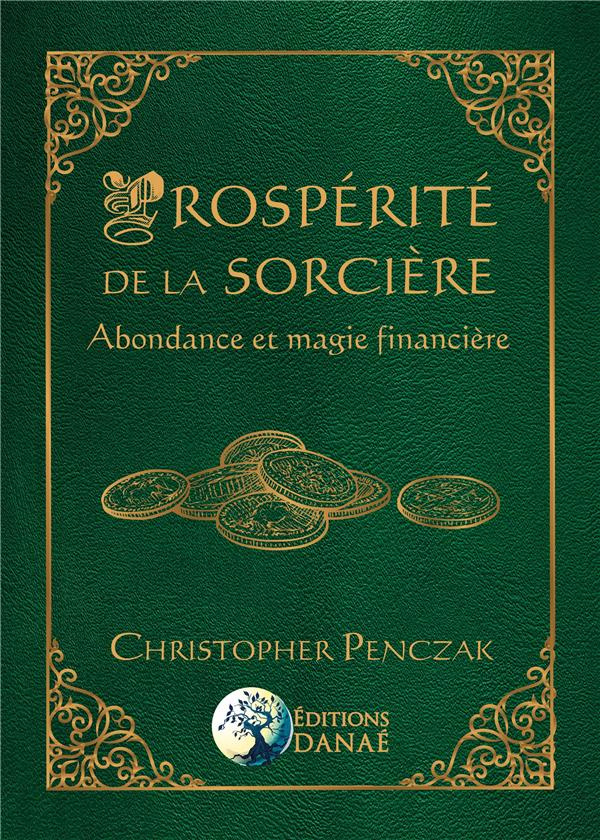penczak-christopher-3b-solarczyk-herve-prosperite-de-la-sorciere-abondance-et-magie-financiere_0