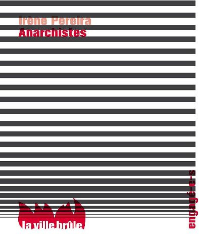 pereira-irene-anarchistes_0