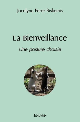 perez-biskemis-jocelyne-la-bienveillance-une-posture-choisie_0