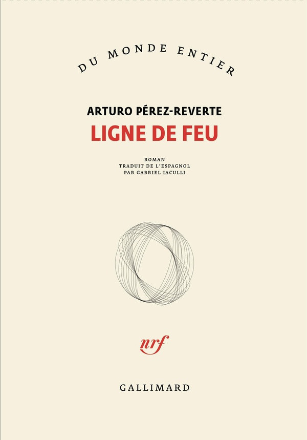 perez-reverte-arturo-ligne-de-feu_0