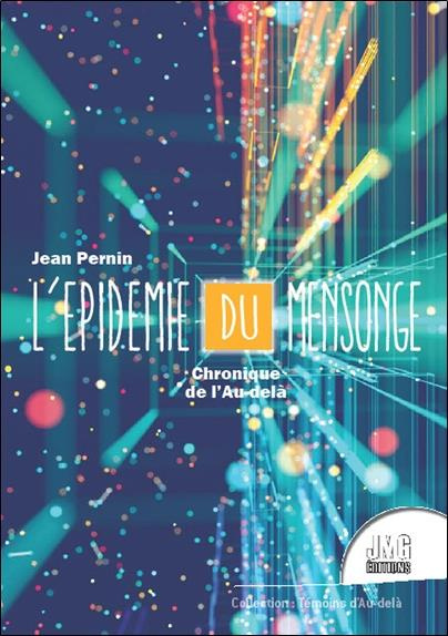 pernin-jean-l-epidemie-du-mensonge-tome-1_0