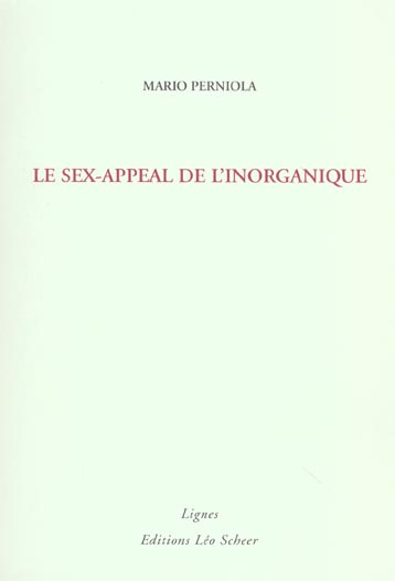 perniola-mario-3b-sine-catherine-le-sex-appeal-de-l-inorganique_0