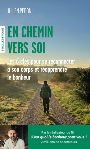 peron-julien-en-chemin-vers-soi-les-6-cles-pour-se-reconnecter-a-son-corps-et-reapprendre-le-bonheur_0
