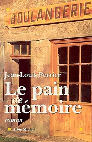 perrier-jean-louis-le-pain-de-memoire_0