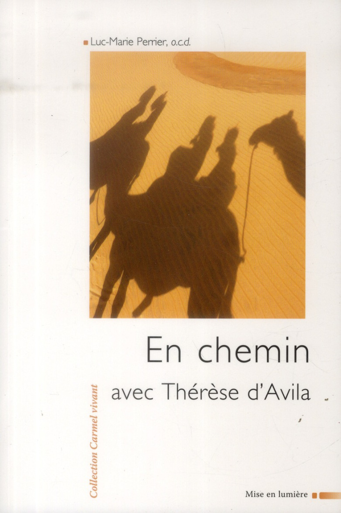 perrier-luc-marie-en-chemin-avec-therese-d-avila_0