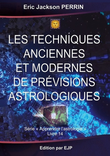 perrin-eric-jackson-les-techniques-anciennes-et-modernes-de-previsions-astrologiques_0