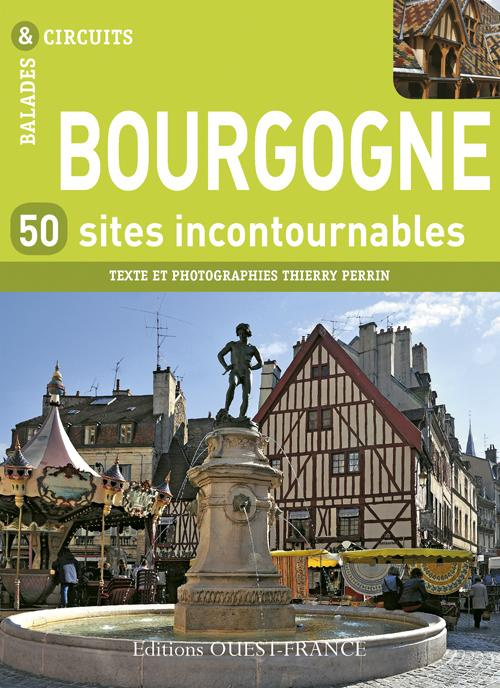perrin-thierry-bourgogne-50-sites-incontournables_0