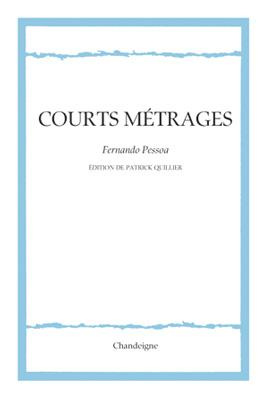 pessoa-fernando-quillier-patrick-courts-metrages-quatre-arguments-pour-le-cinematographe_0