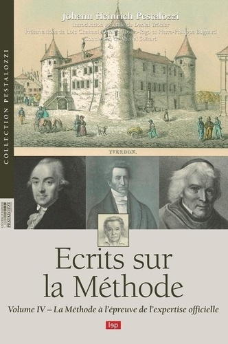 pestalozzi-johann-heinrich-ecrits-sur-la-methode-volume-4-la-methode-a-l-epreuve-de-l-expertise-officielle_0