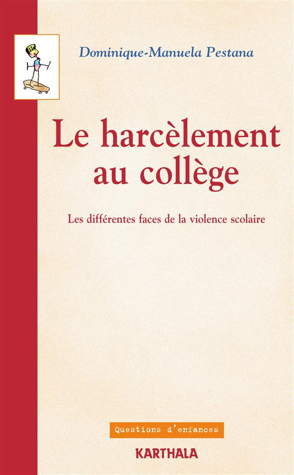 pestana-dominique-manuela-le-harcelement-au-college-les-differentes-faces-de-la-violence-scolaire_0