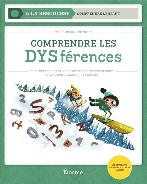 petiniot-marie-jeanne-comprendre-les-dysferences-ou-l-effet-boule-de-neige-des-troubles-specifiques-de-l-apprentissage-ch_0